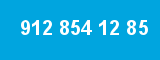 912 854 12 85